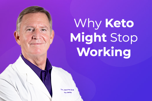 Why Keto Might Stop Working